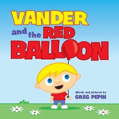 Vander and the Red Balloon - Pepin, Gregory