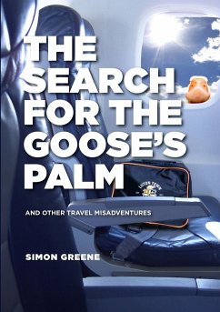 The Search For The Goose's Palm - Greene, Simon