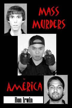 Mass Murders in America - Irwin, Ron