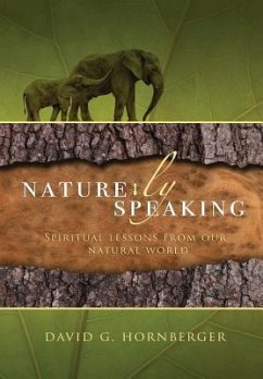 Nature-ly Speaking - Hornberger, David G.