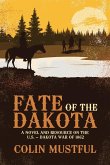 Fate of the Dakota