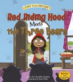 Red Riding Hood Meets the Three Bears - Guillain, Charlotte