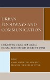 Urban Foodways and Communication