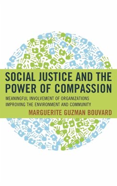 Social Justice and the Power of Compassion - Bouvard, Marguerite Guzman