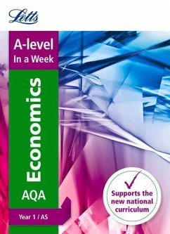 Letts A-Level in a Week - New 2015 Curriculum - A-Level Economics Year 1 (and As): In a Week - Collins Uk