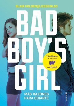 Bad boy's girl 2. ¡Más razones para odiarte! - Holden, Blair