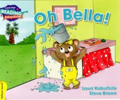 Cambridge Reading Adventures Oh Bella! Yellow Band - Kubuitsile, Lauri