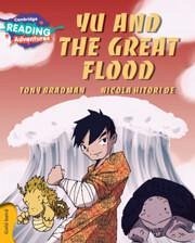 Cambridge Reading Adventures Yu and the Great Flood Gold Band - Bradman, Tony