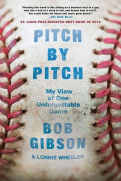 Pitch by Pitch - Gibson, Bob; Wheeler, Lonnie