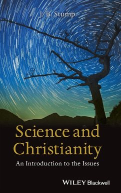 Science and Christianity - Stump, J. B.