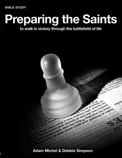 Preparing The Saints - Michel, Adam; Simpson, Debbie