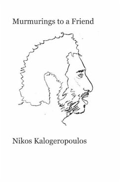 Murmurings to a Friend - Kalogeropoulos, Nikos