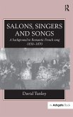 Salons, Singers and Songs