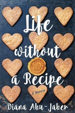 Life Without a Recipe - Abu-Jaber, Diana