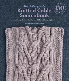Norah Gaughan's Knitted Cable Sourcebook - Gaughan, Norah