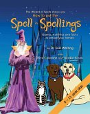 How to Put the Spell in Spellings (Wizard of Spells)