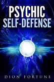 Psychic Self-Defense (eBook, ePUB)