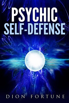 Psychic Self-Defense (eBook, ePUB) - Fortune, Dion