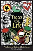 Traces of a Life: A Collection of Elegies and Praise Poems