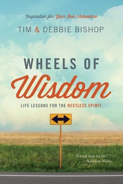 Wheels of Wisdom - Bishop, Tim; Bishop, Debbie