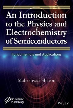 An Introduction to the Physics and Electrochemistry of Semiconductors - Sharon, Maheshwar