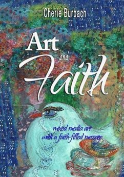 Art and Faith: mixed media art with a faith-filled message - Burbach, Cherie