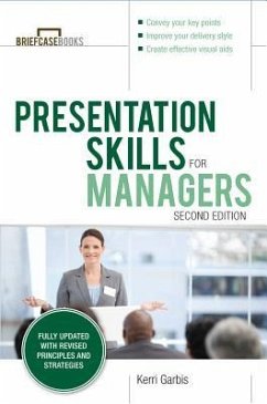 Presentation Skills for Managers, Second Edition - Garbis, Kerri
