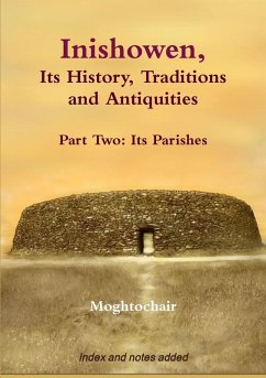 Inishowen, Its History, Traditions and Antiquities - Part Two - Moghtochair