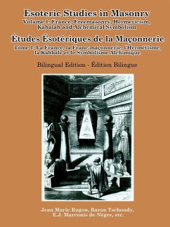 Esoteric Studies in Masonry - Volume 1 - Gnosis, Daath; Marconis de Nègre, Jean Étienne; Piot, Fleury