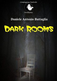 Dark Rooms - Battaglia, Daniele Antonio