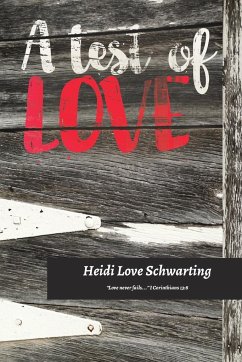 A Test Of Love - Schwarting, Heidi Love