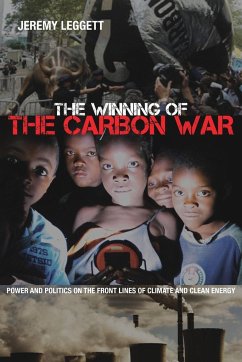 The Winning of The Carbon War - Leggett, Jeremy