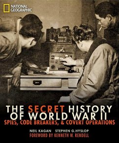 The Secret History of World War II - Kagan, Neil; Hyslop, Stephen G.