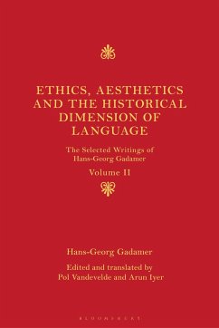 Ethics, Aesthetics and the Historical Dimension of Language - Gadamer, Hans-Georg