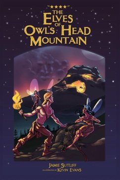 The Elves of Owls Head Mountain - Sutliff, Jamie