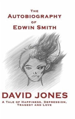 The Autobiography of Edwin Smith - Jones, David
