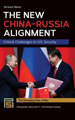 The New China-Russia Alignment - Weitz, Richard