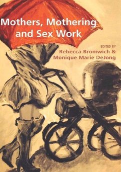 Mothers, Mothering and Sex Work - Bromwich, Jaremko Rebecca