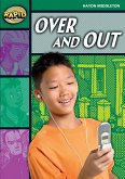 Rapid Reading: Over and Out (Stage 5, Level 5b)