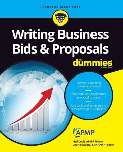 Writing Business Bids and Proposals For Dummies - Cobb, Neil;Divine, Charlie