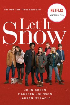 Let It Snow (Movie Tie-In) - Green, John; Myracle, Lauren; Johnson, Maureen