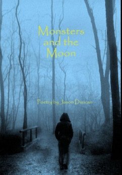 Monsters and the Moon - Duncan, Jason