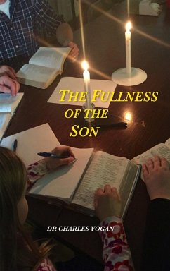 The Fullness of the Son - Vogan, Charles