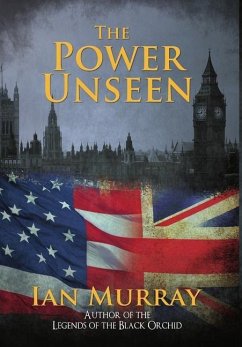 THE POWER UNSEEN - Murray, Ian