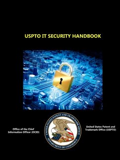 USPTO IT Security Handbook - Ocio, Office of the Chief Information Of; Uspto, U. S. Patent and Trademark Office