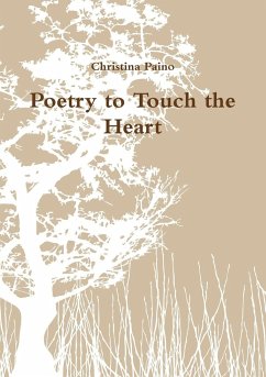 Poetry to Touch the Heart - Paino, Christina