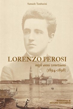 Lorenzo Perosi negli anni veneziani (1894-1898) - Tamburini, Samuele