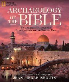 Archaeology of the Bible - Isbouts, Jean-Pierre