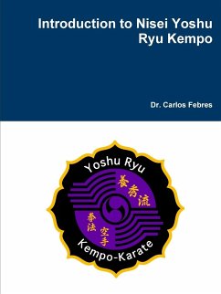 Introduction to Nisei Yoshu Ryu Kempo - Febres, Carlos