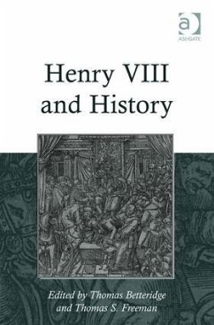 Henry VIII and History - Freeman, Thomas S